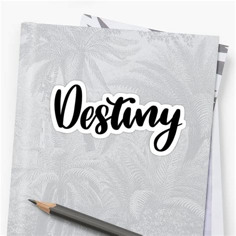 "Destiny " Sticker by ellietography | Redbubble