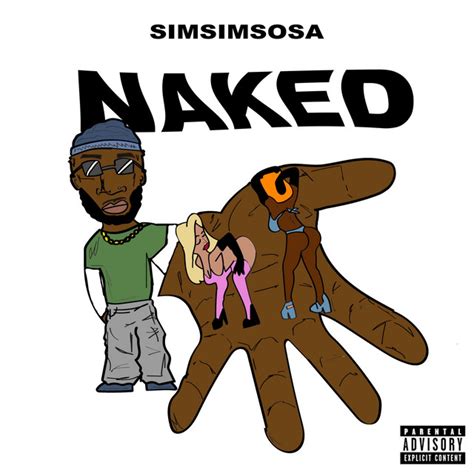 Naked Single By Simsimsosa Spotify