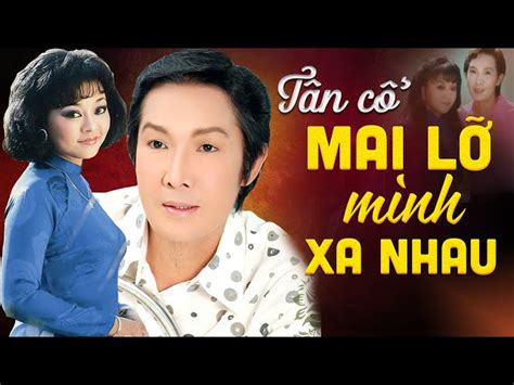 T N C Hay Mai L Hai M Nh Xa Nhau H Ng Lan V Linh