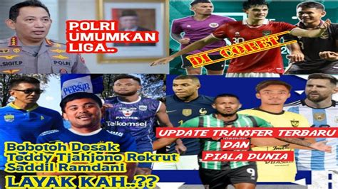 Polri Umumkan Ligasaddil Ke Persib Layak Kahberita Transfer Timnas