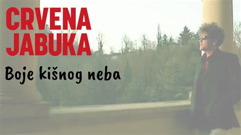 Crvena Jabuka Boje KiŠnog Neba Youtube