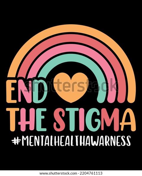 End Stigma Mental Health Awarness Rainbow Stock Vector Royalty Free