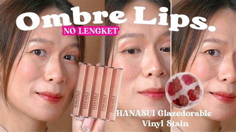 Hanasui Ombre Lips Glazedorable Vinyl Stain Dibibir Gelap Swatches