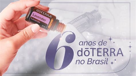 Dōterra 6 Anos No Brasil Youtube