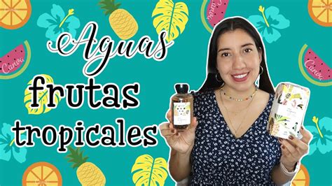 Aguas Frutas Tropicales Natura Youtube