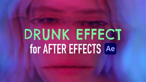 Drunk Effect