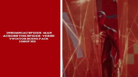 Insomniac Spider Man Spider Man Across The Spider Verse Twixtor