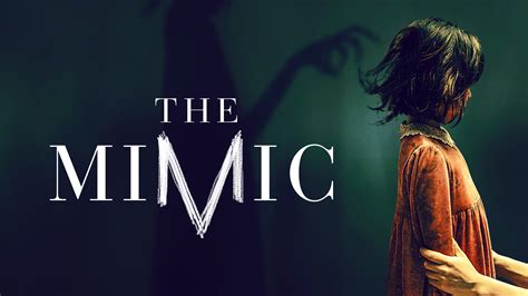 Watch The Mimic (2017) Full Movie Free Online - Plex