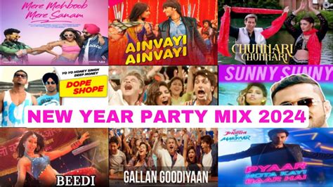 New Year Bollywood Party Mix Mashup 2024 4 Non Stop Bollywood Dance Party Mix 2024 Youtube