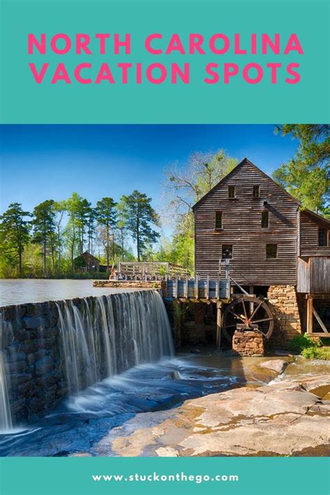 The Best North Carolina Vacation Ideas North Carolina Vacations Best