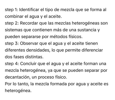 Solved El Agua Y El Aceite Forman Una Mezcla Homogenea O Heterogenea