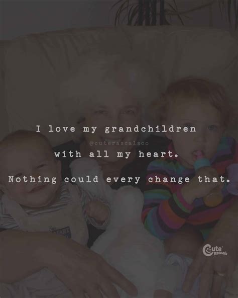 I Love My Grandchildren Quotes Every Grandparent Needs To Read