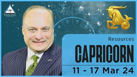 Capricorn Weekly Horoscope Video For 11th March 2024 Preview Youtube