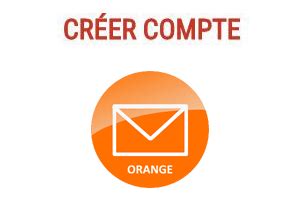 Créer une seconde adresse mail Orange