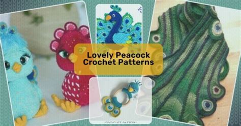 34 Peacock Crochet Patterns Unleash Your Creativity With Vibrant Designs