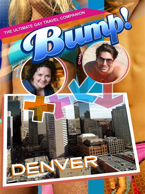 Prime Video Bump The Ultimate Gay Travel Companion Denver
