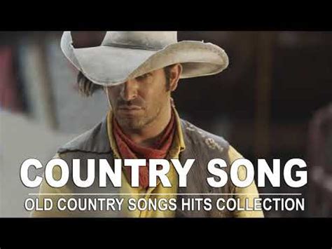 Best old country song of all time classic country songs of all time old ...