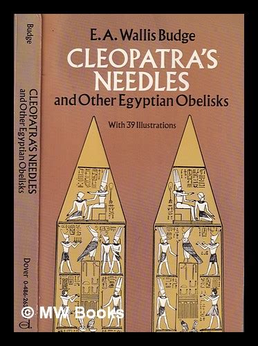 Cleopatra S Needles And Other Egyptian Obelisks A Series Of