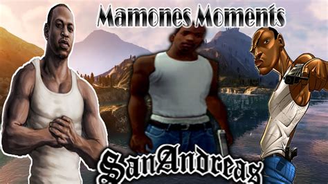 Gta Sa Momentos Mamones Youtube