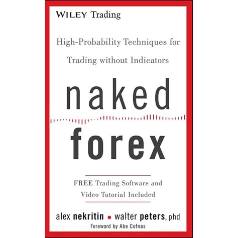 Naked Forex Alex Nekritin And Walter Peters