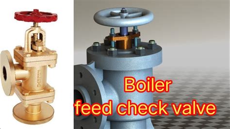 Boiler Feed Check Valve Working Boiler Me Feed Check Valve Or Nrv Fark