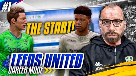 CAREER MODE START HUGE PLAYER SALE LEEDS UNITED CAREER MODE 1