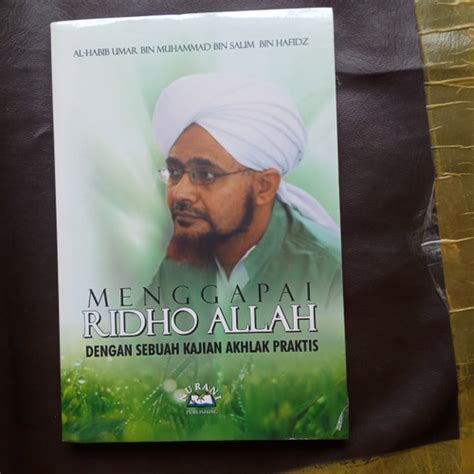 Jual Buku Menggapai Ridho Allah Dengan Sebuah Kajian Akhlak Praktis