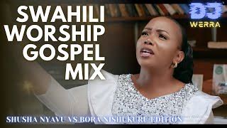 Gospel Mix 2024 Ft Christina Shusho I Guardian Angel I Sifaela Mwabuka ...