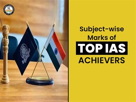 Subject Wise Marks Of Top Ias Achievers Borthakurs Ias Academy Blog