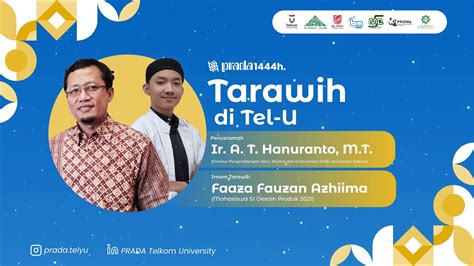 TarawihDiTelU 03 Ramadhan 1444 H Masjid Syamsul Ulum Telkom