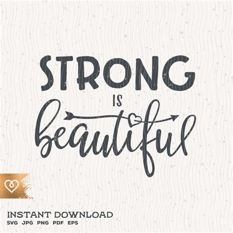 Strong Is Beautiful Svg Strong Powerful Brave Unstoppable Png Etsy