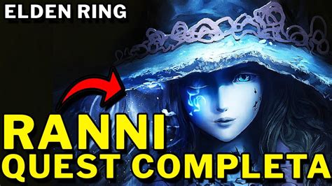 Elden Ring Quest Da Ranni Completa Pegue A Espada Da Lua Sombria