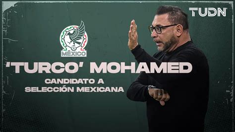 Mohamed Se Una A La Lista El Turco Es Candidato Para Dirigir A La