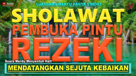 Sholawat Pembuka Pintu Rezeki Pengabul Segala Hajat Shalawat Jibril