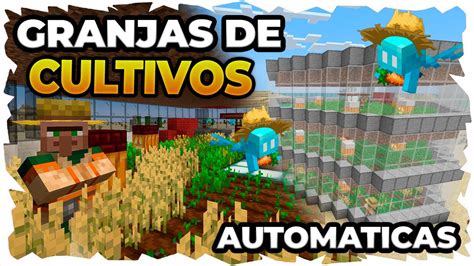 Granjas De Cultivos Automaticos Minecraft 1 19 Bedrock Java YouTube