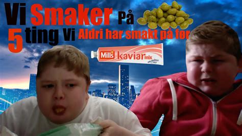 Vi smaker på 5 ting vi aldri har smakt på før med en ny vri episode 2