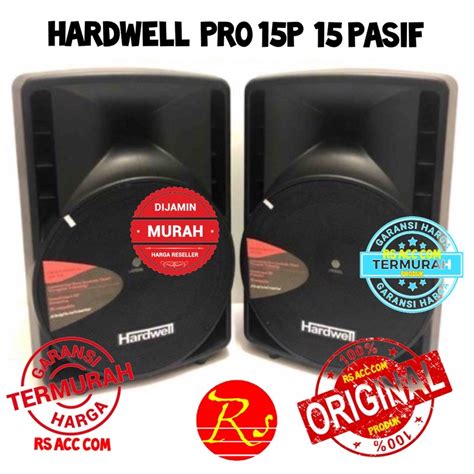 Jual Speaker Pasif Inch Hardwell Pro P Original Pt Resmi Shopee