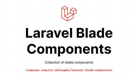 laravel-blade-components/src/LaravelBladeComponentsServiceProvider.php at master · dcblogdev ...