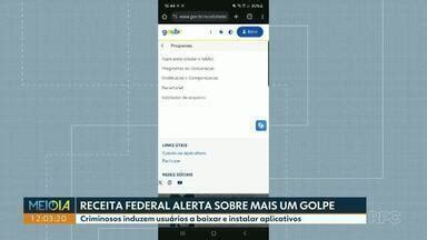 Meio Dia Paraná Noroeste Receita Federal alerta contra golpe do