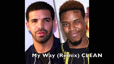 Fetty Wap My Way Remix Ft Drake CLEAN YouTube