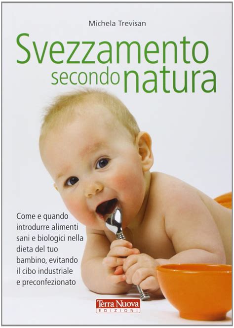 Come Svezzare Un Neonato