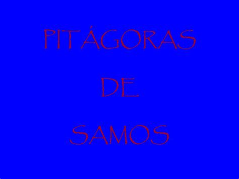 PPT PITÁGORAS DE SAMOS PowerPoint Presentation free download ID