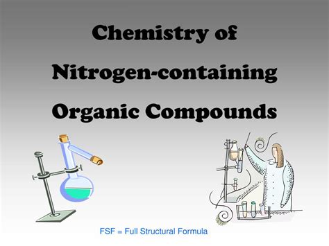 PPT Chemistry Of Nitrogen Containing Organic Compounds PowerPoint