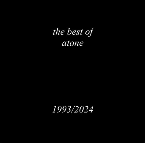 the best of atone 1993/2024 | atone