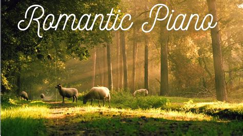 Beautiful Romantic Relaxing Music • Peaceful Romantic Piano Music