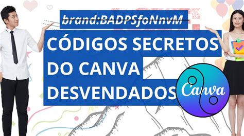 C Digos Secretos Do Canva Para Encontrar Imagens V Deos Elementos E