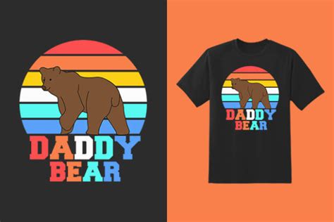 Daddy Bear Tshirt Graphic By Colorifydesign · Creative Fabrica