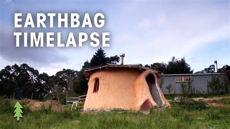 Time Lapse of Earthbag Tiny House Construction - YouTube