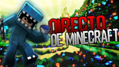 Directo Jugando Con Subs Minecraft No Premium Youtube