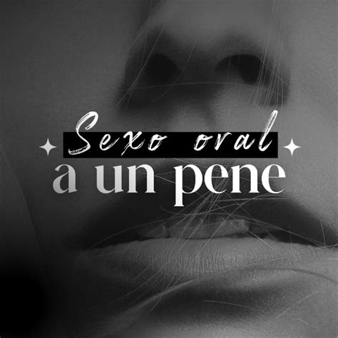 Sexo Oral A Un Pene